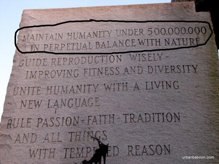 The Georgia Guidestones declares that humanity will be reduced by 90%.