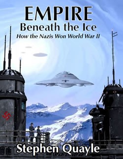 The truth about history has been hidden…In Empire Beneath the Ice, author Stephen Quayle reveals why most of what you learned about World War II and the defeat of Nazi Germany is wrong. Order your copy today!