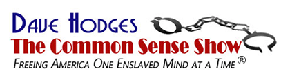 Dave Hodges – The Common Sense Show