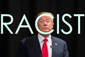 trump is a racist